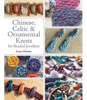 Chinese, Celtic & Ornamental Knots For Beaded Jewellery
