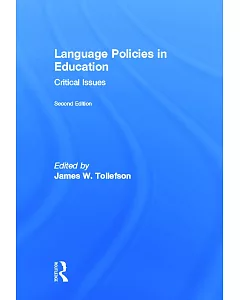 Language Policies in Education: Critical Issues