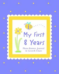 My First 8 Years Photo Banner, Journal & Growth Chart