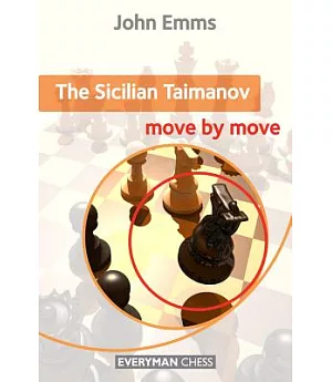 The Sicilian Taimanov: Move by Move