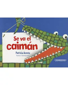 Se Va El Caiman / The Caiman Is Leaving