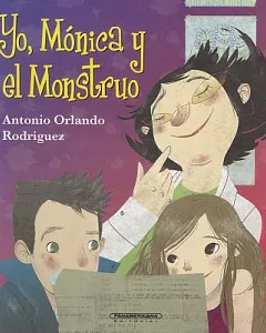 Yo, Monica Y El Monstruo / Me, Monica, And The Monster