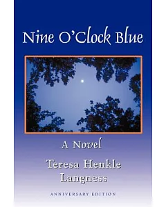 Nine O’Clock Blue