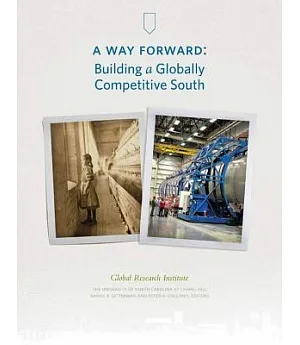 A Way Forward:: Building a Globally Competitive South
