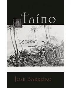 Taino: A Novel