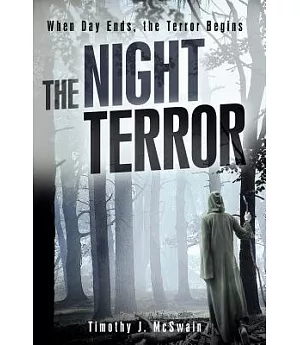 The Night Terror: When Day Ends, the Terror Begins