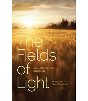 The Fields of Light: An Experiment in Critical Reading