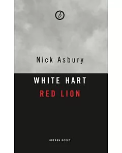 White Hart, Red Lion: The England of Shakespeare’s Histories
