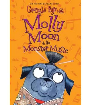 Molly Moon & the Monster Music