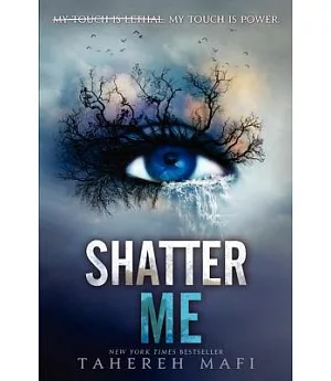 Shatter Me