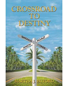 Crossroad to Destiny