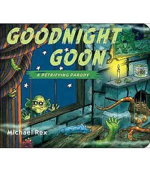 Goodnight Goon: A Petrifying Parody