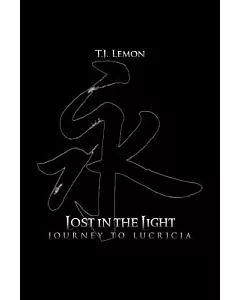 Lost in the Light: Journey to Lucricia