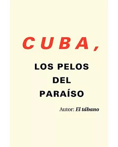 Cuba, los pelos del paraiso