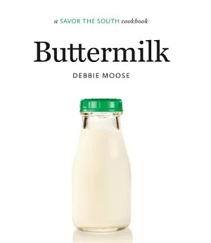 Buttermilk: A Savor the South Cookbook