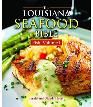 The Louisiana Seafood Bible: Fish