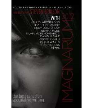 Imaginarium 2012: The Best Canadian Speculative Writing