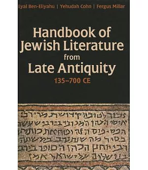Handbook of Jewish Literature from Late Antiquity, 135-700 CE