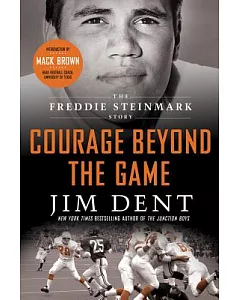 Courage Beyond The Game: The Freddie Steinmark Story