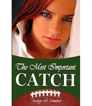The Most Important Catch