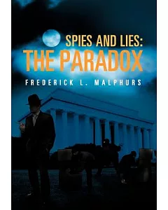 Spies and Lies: The Paradox
