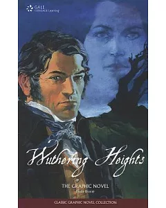Wuthering Heights by Emily Bronte: The Graphic Novel