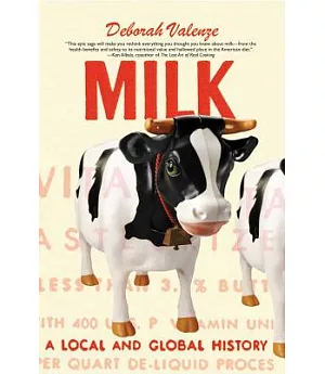 Milk: A Local and Global History