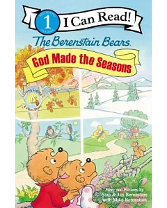 The Berenstain Bears God Made the Seasons