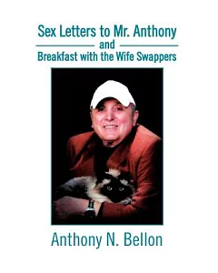 Sex Letters to Mr. Anthony and Breakfast With the Wife Swappers: Breakfast With the Wife Swappers