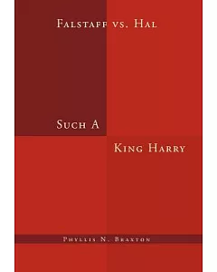 Such a King Harry: Falstaff Vs. Hal