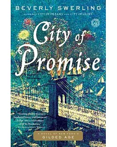 City of Promise: A Novel of New York’s Gilded Age