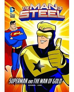 The Man of Steel: The Man of Gold