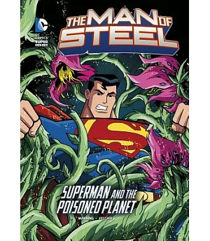 Superman and the Poisoned Planet