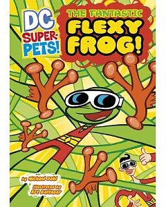 The Fantastic Flexy Frog!