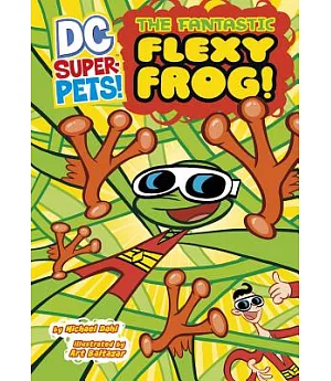 The Fantastic Flexy Frog!