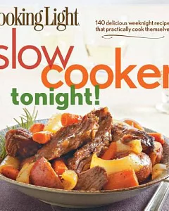 Cooking Light Slow Cooker Tonight!