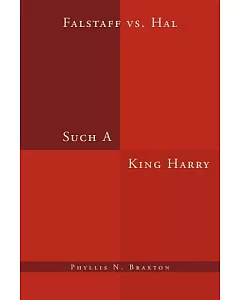 Such a King Harry: Falstaff Vs. Hal