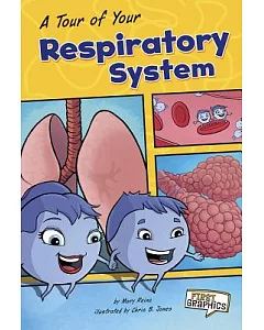 A Tour of Your Respiratory System