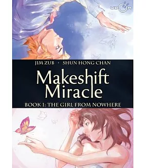 Makeshift Miracle 1: The Girl from Nowhere