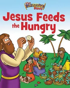 Jesus Feeds the Hungry