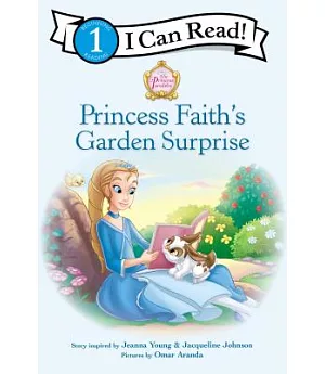 Princess Faith’s Garden Surprise