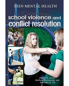School Violence and Conflict Resolution