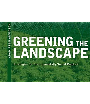Greening the Landscape: Strategies for Environmentally Sound Practice