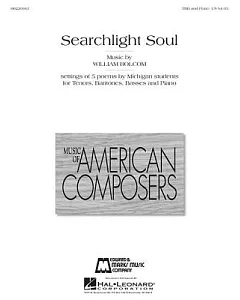 Searchlight Soul: Settings of 5 Poems by Michigan Students