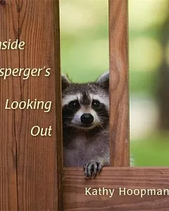 Inside Asperger’s Looking Out