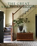 The Great American House: Tradition for the Way We Live Now