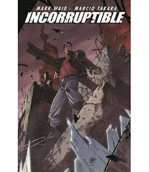 Incorruptible 7