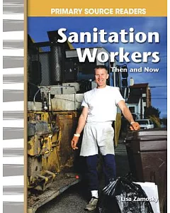 Sanitation Workers Then and Now