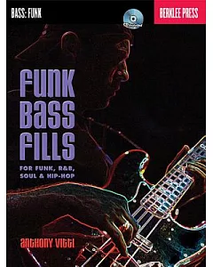 Funk Bass Fills: For Funk, R&B, Soul & Hip-Hop