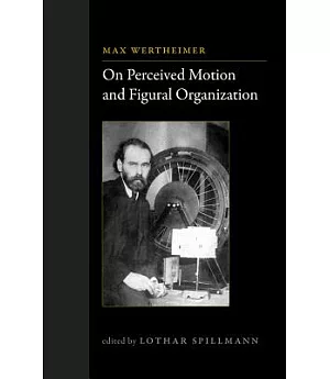 On Perceived Motion and Figural Organization